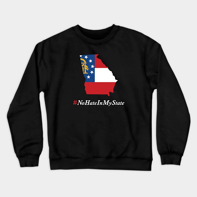 #NoHateInMyState - Georgia Crewneck Sweatshirt by inksquirt